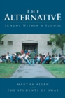 The Alternative : School Within a School - Book