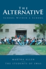 The Alternative : School Within a School - eBook