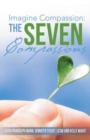 Imagine Compassion : The Seven Compassions - Book