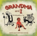 Grandma and I" - Book