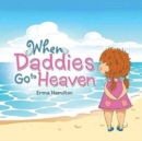 When Daddies Go to Heaven - Book