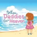 When Daddies Go to Heaven - eBook
