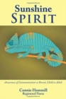 Sunshine Spirit : Awareness of Communication as Parent, Child or Adult - Book