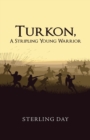 Turkon, A Stripling Young Warrior - Book