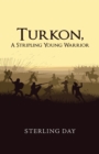 Turkon, a Stripling Young Warrior - eBook