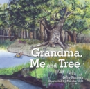 Grandma, Me and Tree - eBook