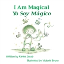 I Am Magical - Yo Soy Magico - eBook