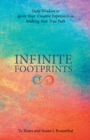 Infinite Footprints : Daily Wisdom to Ignite Your Creative Expression in Walking Your True Path - eBook