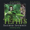 Tephi's Sacred Journey : Waking Song - eBook