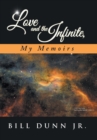 Love and the Infinite, My Memoirs - Book