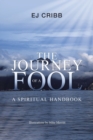 The Journey of a Fool : A Spiritual Handbook - Book