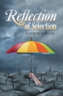 Reflection of Selection - eBook