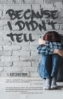 Because I Didn'T Tell - eBook