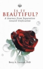 Is It Beautiful? a Journey from Separation Toward Unification - Book