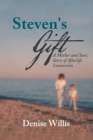 Steven's Gift : A Mother and Son's Story of Afterlife Connection - eBook