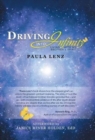 Driving Into Infinity : Living with My Brother's Spirit - Book