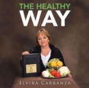 The Healthy Way - Book