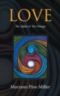 Love : The Alpha & the Omega - Book