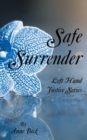 Safe Surrender : Left Hand Justice Series - Book