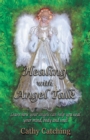 Healing with Angel Talk : Learn How Your Angels Can Help You Heal Your Mind, Body and Soul! - eBook