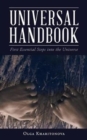 Universal Handbook : First Essential Steps Into the Universe - Book