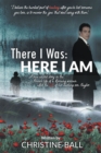 There I Was: Here I Am - eBook