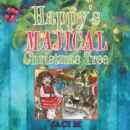 Happy'S Majical Christmas Tree - eBook