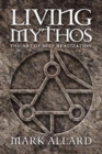 Living Mythos : The Art of Self-Realization - Book