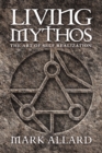 Living Mythos : The Art of Self-Realization - eBook