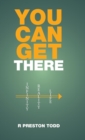 You Can Get There - Book