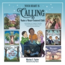 Your Heart Is Calling : Activities to Inspire Family Conversations About Our Interconnectedness - Book