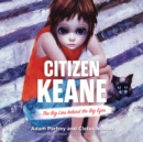 Citizen Keane - eAudiobook