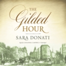 The Gilded Hour - eAudiobook