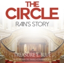 The Circle: Rain's Story - eAudiobook