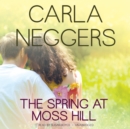 The Spring at Moss Hill - eAudiobook