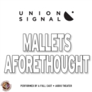 Mallets Aforethought - eAudiobook