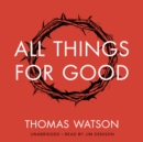 All Things for Good - eAudiobook