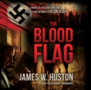 The Blood Flag - eAudiobook
