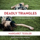 Deadly Triangles - eAudiobook