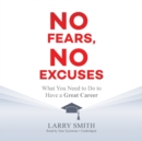 No Fears, No Excuses - eAudiobook
