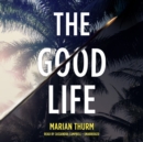 The Good Life - eAudiobook