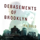 Debasements of Brooklyn - eAudiobook