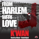 From Harlem with Love - eAudiobook
