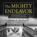The Mighty Endeavor - eAudiobook