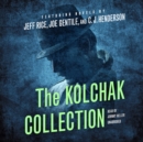 The Kolchak Collection - eAudiobook