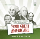 Four Great Americans - eAudiobook