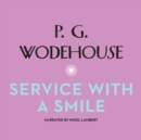 Service with a Smile - eAudiobook