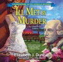 Ill Met by Murder - eAudiobook