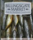 Billingsgate Market Fish & Shellfish Cookbook - Book