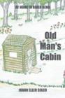 Old Man's Cabin - Book